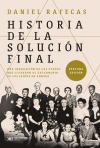 HISTORIA DE LA SOLUCION FINAL (Edición 2021)