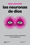 NEURONAS DE DIOS, LAS (Edición 2022)