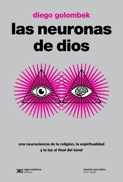 NEURONAS DE DIOS, LAS (Edición 2022)