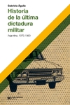 Historia de la última dictadura militar