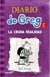 Diario de Greg 5 - La cruda realidad - Libros Mendel