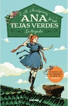 ANA DE LAS TEJAS VERDES 1. LLEGADA, LA