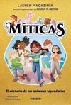 Miticas 1. Misterio de los animales legendarios
