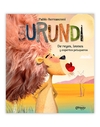 Burundi: De reyes, leones y expertos peluqueros (tapa blanda)