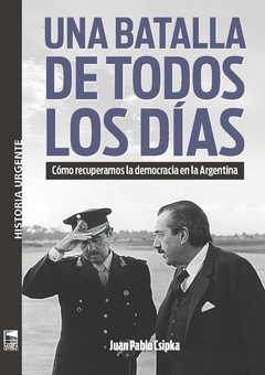 Batalla de todos los días, Una