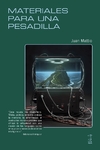Materiales para una pesadilla