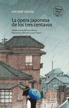 ópera japonesa de los tres centavos, La - 2da edición