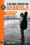 Mil vidas de Gabriela, Las