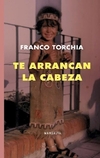 Te arrancan la cabeza