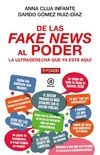 De las Fakes News al poder