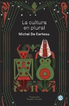 Cultura en plural, La