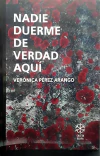NADIE DE VERDAD DUERME AQUÍ