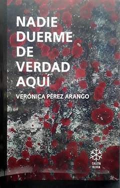 NADIE DE VERDAD DUERME AQUÍ