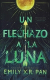 Flechazo a la luna, Un