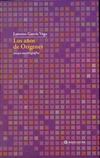 Años de origenes, Los