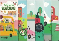 Escalera de Colores - Estos son los Vehiculos