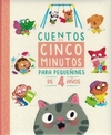 Cuentos de 5 minutos - Para pequeñines de 4 años