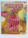 POSTRES DE DISENO - DELICIAS PARA CREAR Y CO
