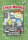 ZEKE MEEKS VS LA APESTOSA FERIA DE CIENCIAS