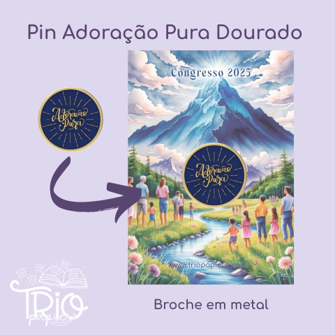 Pin Esmaltado Adoração Pura Congresso 2025 - comprar online