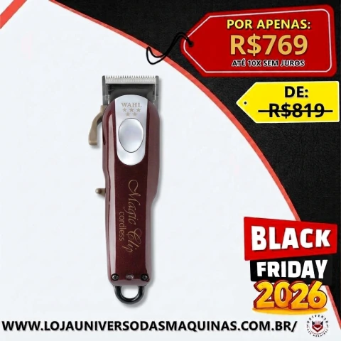 Máquina de corte Wahl Magic Clip Cordless bivolt em promoção Black Friday 2026 com preço de R$ 769