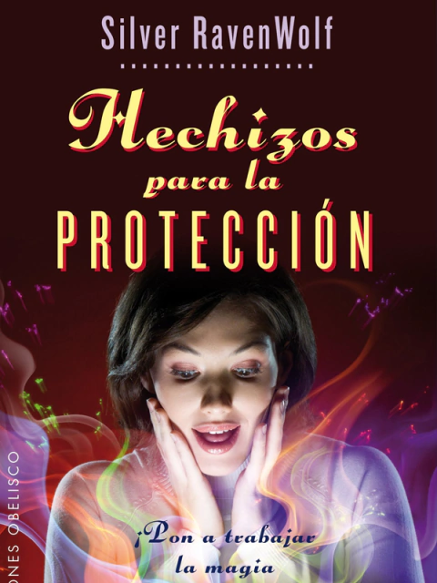 Hechizos para la protección - Silver RavenWolf - comprar en línea