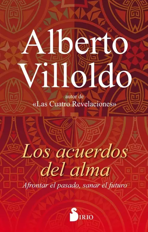 Los acuerdos del alma - Alberto Villoldo - comprar en línea