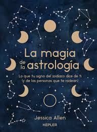 La magia de la astrología – Jessica Allen - comprar en línea