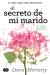 SECRETO DE MI MARIDO EL, Moriarty Liane, SUMA