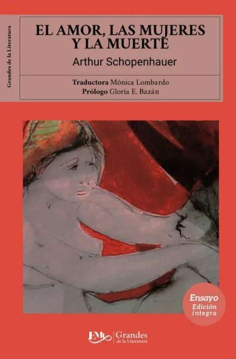 EL AMOR, LA MUERTE Y LAS MUJERES, GRANDES DE LA LITERATURA