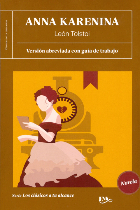 ANNA KARENINA, GRANDES DE LA LITERATURA