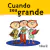 CUANDO SEA GRANDE, TRILLAS, TRILLAS