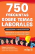 750 PREGUNTAS SOBRE TEMAS LABORALES, CAVAZOS FLORES, BALTASAR CAVAZOS CHENA, JORGE CARLOS CAVAZOS GALAS, JORGE CARLOS, TRILLAS