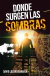 Donde surgen las sombras Gran Angular - comprar en línea