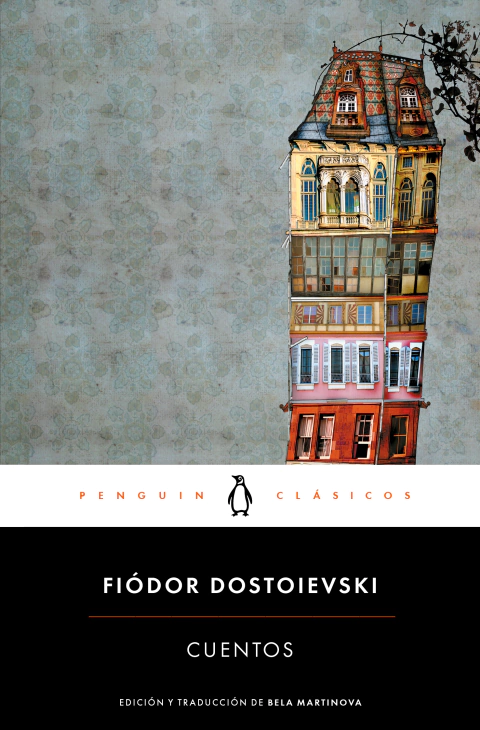 CUENTOS, Dostoievski, FiOdor M, Penguin ClAsicos, PENGUIN CLASICOS, 9786073140638