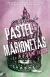NOCHE DE PASTEL Y MARIONETAS, Taylor Laini, ALFAGUARA JUVENIL
