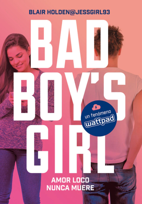 AMOR LOCO NUNCA MUERE BAD BOYS GIRL 3, Holden, Blair, Ellas, MONTENA, 9786073152327