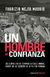 HOMBRE DE CONFIANZA, UN