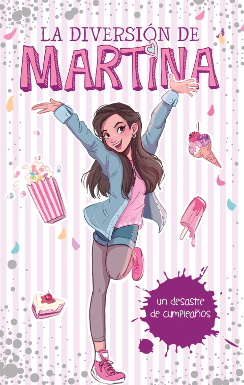 DESASTRE DE CUMPLEANOS, UN DIVERSION, DAntiochia, Martina, Influencer, MONTENA, 9786073161046