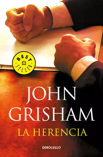 HERENCIA, LA, Grisham, John, Bestseller, DEBOLSILLO, 9786073167796