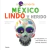 MEXICO LINDO Y HERIDO, Curiosamente, GRIJALBO