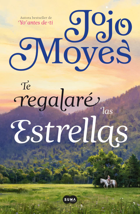 TE REGALARE LAS ESTRELLAS, Moyes, Jojo, ContemporAnea, SUMA, 9786073190923