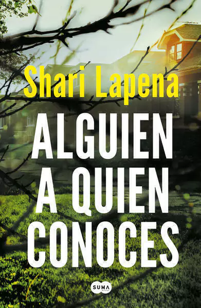 ALGUIEN A QUIEN CONOCES, Lapena, Shari, ContemporAnea, SUMA, 9786073192224