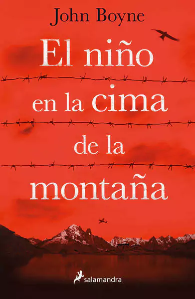NINO EN LA CIMA DE LA MONTANA, EL, Boyne, John, Narrativa, SALAMANDRA, 9786073193634