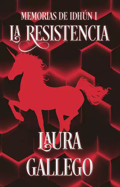 RESISTENCIA, LA MEMORIAS DE INDHUN, 1, Gallego, Laura, Serie Infinita, MONTENA, 9786073197328
