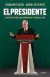 PRESIDENTE EL, Curzio Leonardo Gutierrez Anibal, GRIJALBO