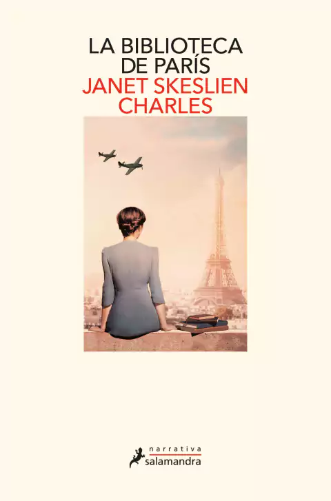 BIBLIOTECA DE PARIS, LA, Skeslien Charles, Janet, Narrativa, SALAMANDRA, 9786073802925