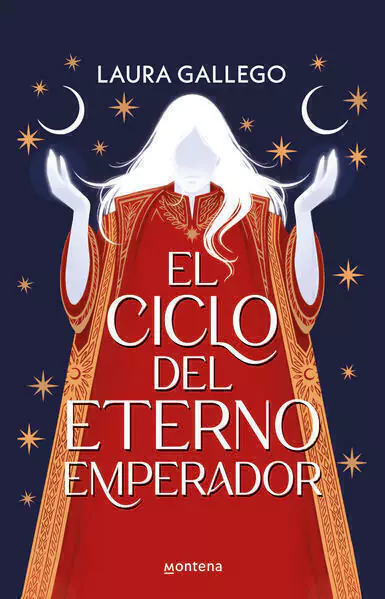 CICLO DEL ETERNO EMPERADOR, EL, Gallego, Laura, Serie Infinita, MONTENA, 9786073805872