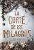 CORTE DE LOS MILAGROS, LA