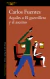 AQUILES O EL GUERRILLERO Y EL ASESINO